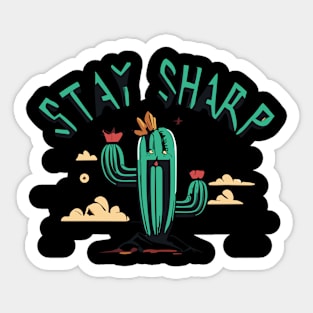 Stay Sharp Cactus Sticker